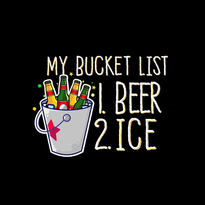 BUCKET LIST FUNNY UNISEX TSHIRT