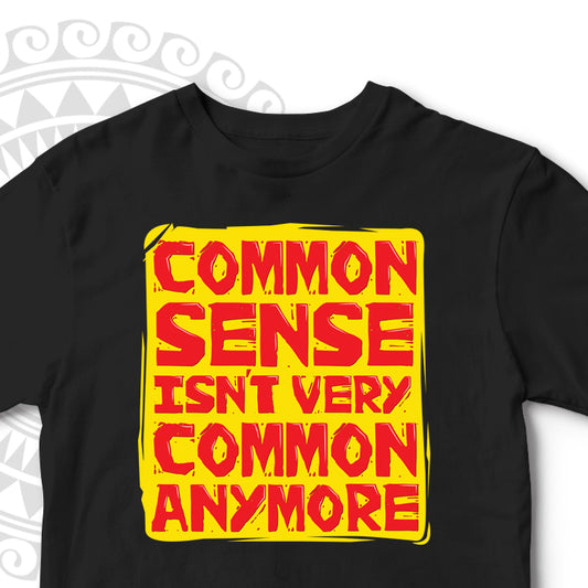 COMMON SENSE FUNNY UNISEX TSHIRT