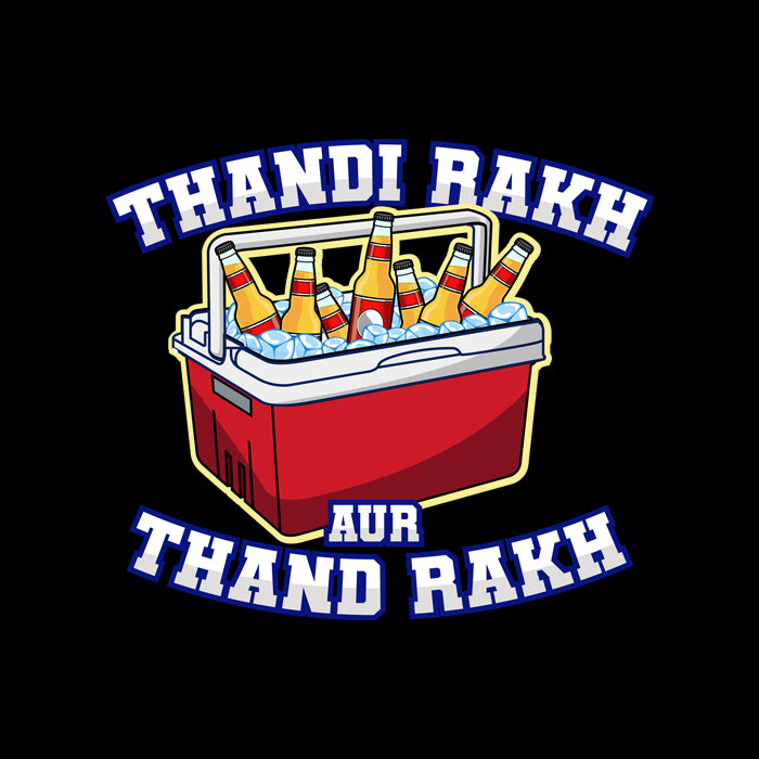 THANDI RAKH FUNNY UNISEX TSHIRT