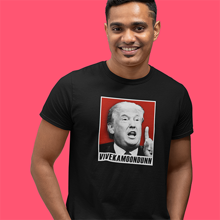 TRUMP VIVEKAMOODUNN FUNNY UNISEX TSHIRT