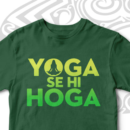 YOGA SE HI HOGA UNISEX TSHIRT