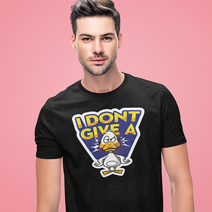 I DONT GIVE A DUCK FUNNY UNISEX TSHIRT