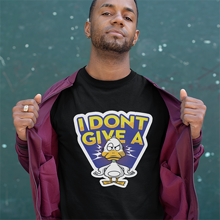 I DONT GIVE A DUCK FUNNY UNISEX TSHIRT