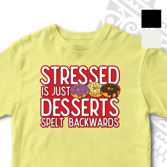 STRESS AND DESSERT FUNNY UNISEX TSHIRT