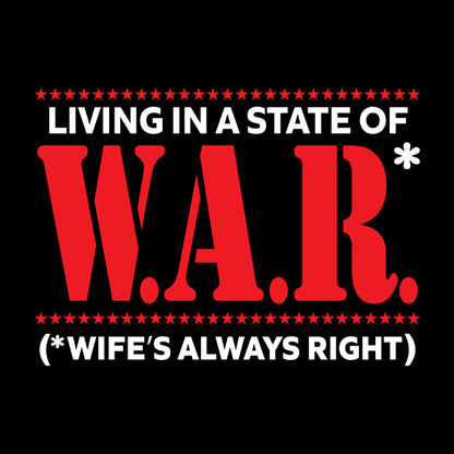 STATE OF WAR FUNNY MEN'S TSHIRT