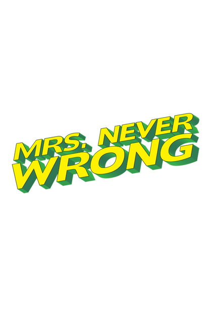 MRS NEVER WRONG WOMAN COUPLE TSHIRT