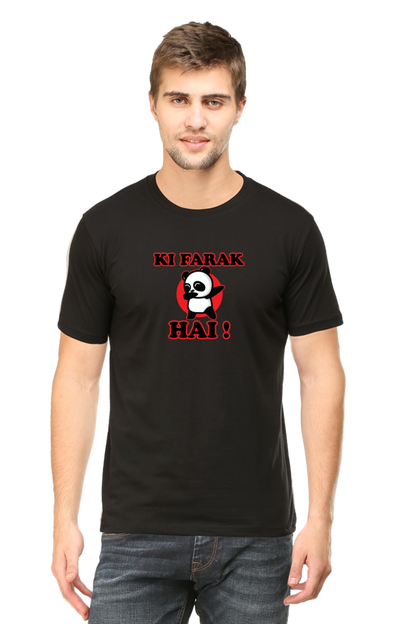 KI FARAK PANDA HAI FUNNY UNISEX TSHIRT RE