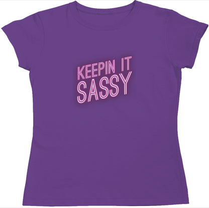 KEEPIN IT SASSY HOTSELLER WOMENS TSHIRT