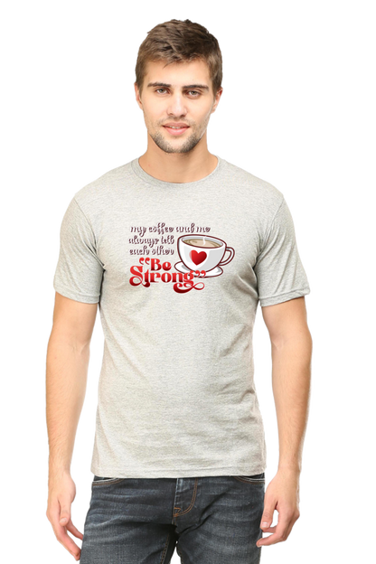 STRONG COFFEE UNISEX TSHIRT