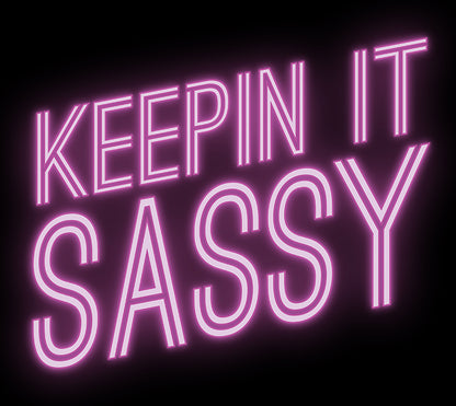 KEEPIN IT SASSY HOTSELLER WOMENS TSHIRT