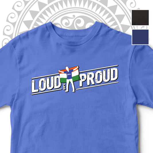 "LOUD AND PROUD" INDIAN CRICKET UNISEX TSHIRT