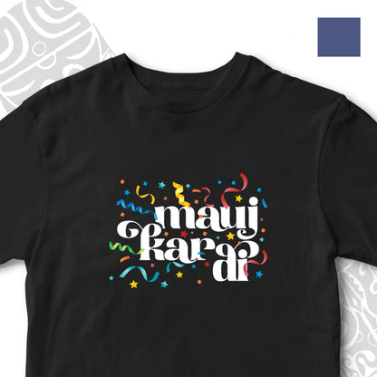 MAUJ KAR DI FUNNY UNISEX TSHIRT