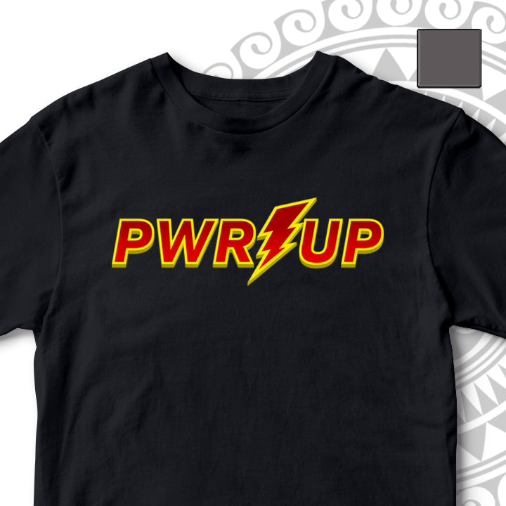 PWR UP UNISEX TSHIRT