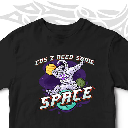 NEED MORE SPACE UNISEX TSHIRT