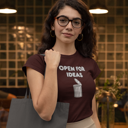 OPEN FOR IDEAS FUNNY UNISEX TSHIRT