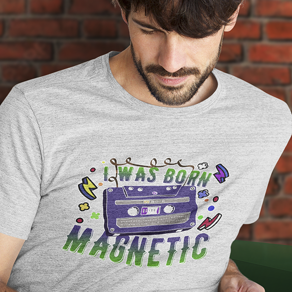 BORN MAGNETIC 90'S COOL UNISEX TSHIRT